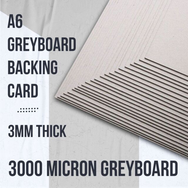 A6 Greyboard Card 1860GSM 3000 Micron 3mm Pack Size : 25 Sheets